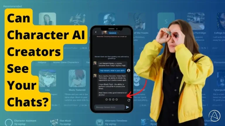 Can Character AI Creators See Your Chats