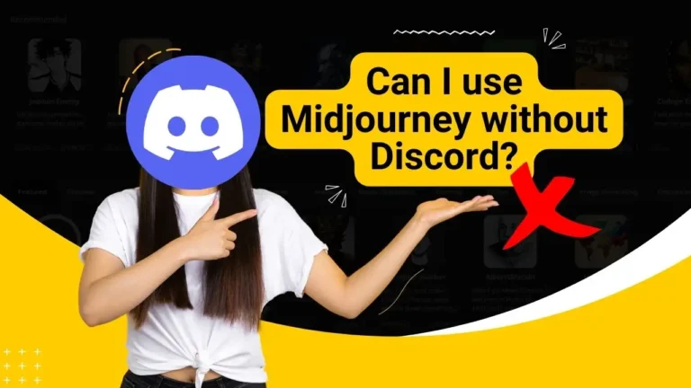 Can I use Midjourney without Discord