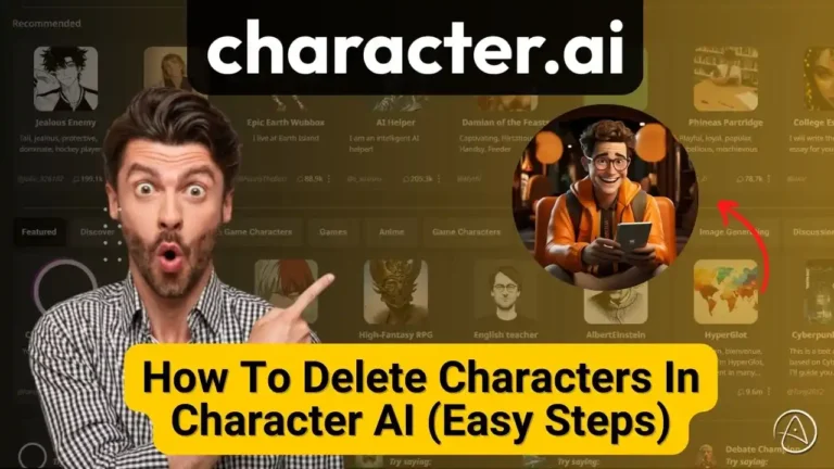 How To Delete Characters In Character AI (Easy Steps)